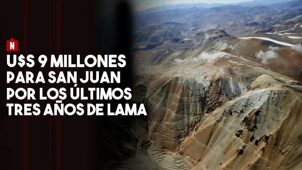 U$S9 millones para San Juan por los últimos 3 años de Lama