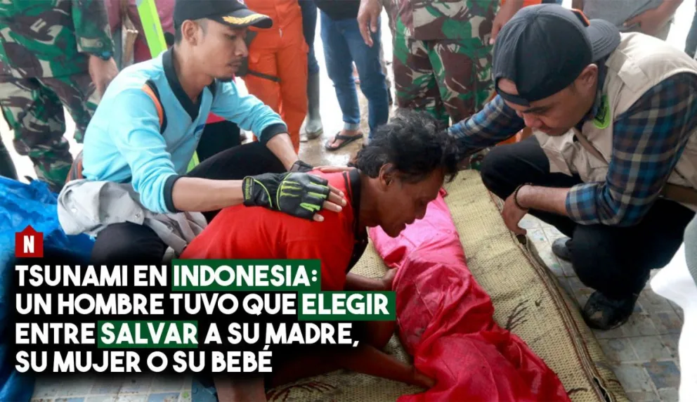 Tsunami en Indonesia: un hombre debio elegir entre salvar a su mujer, su madre o su bebé
