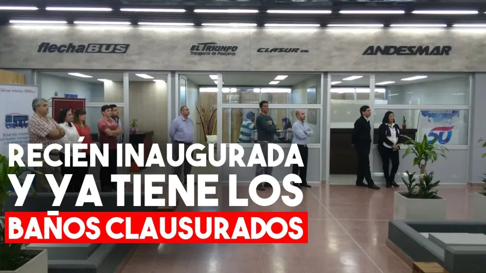 Terminal de ómnibus: recién inaugurada y hay dos baños clausurados por un caño roto