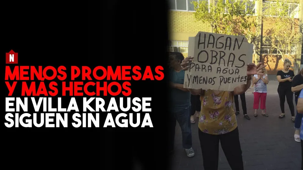 Los vecinos de Villa Krause siguen sin agua