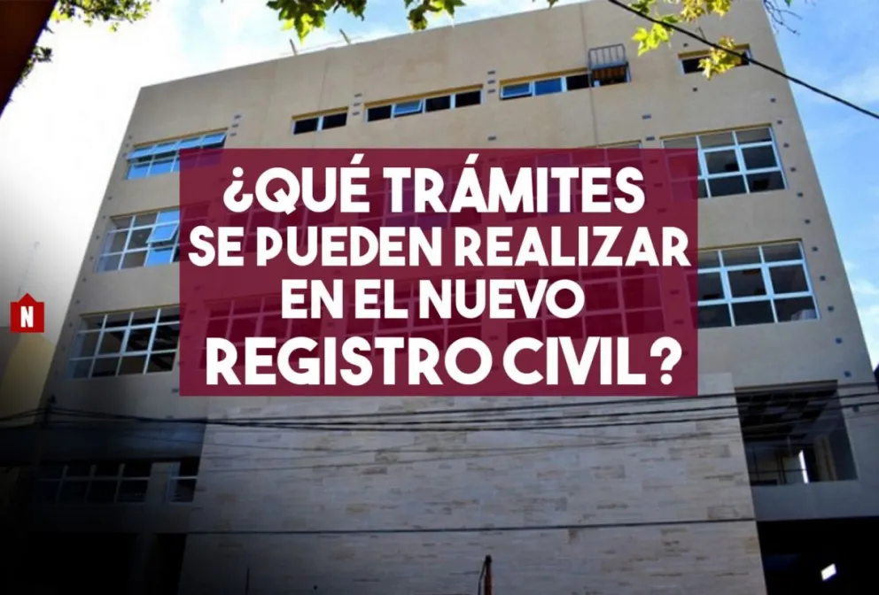 Conocé qué trámites podés realizar en el nuevo Registro Civil