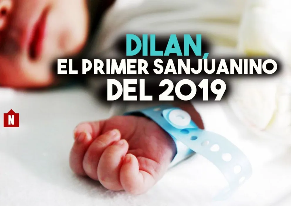 Dilan, el primer sanjuanino del 2019