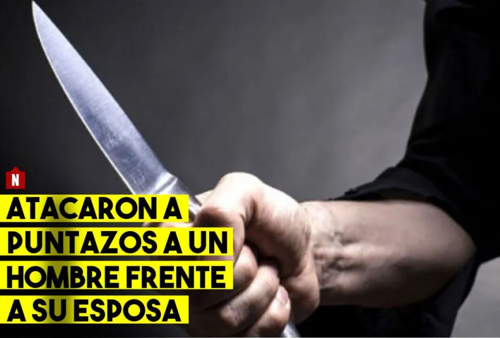 Atacaron a puntazos a un hombre frente a su esposa