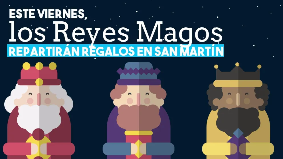Este viernes, los Reyes Magos visitarán San Martín