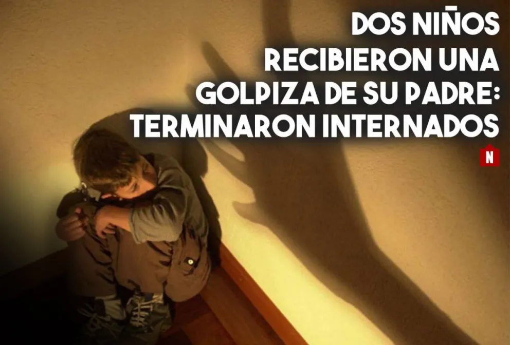 Dos niños recibieron una golpiza de su padre y terminaron internados