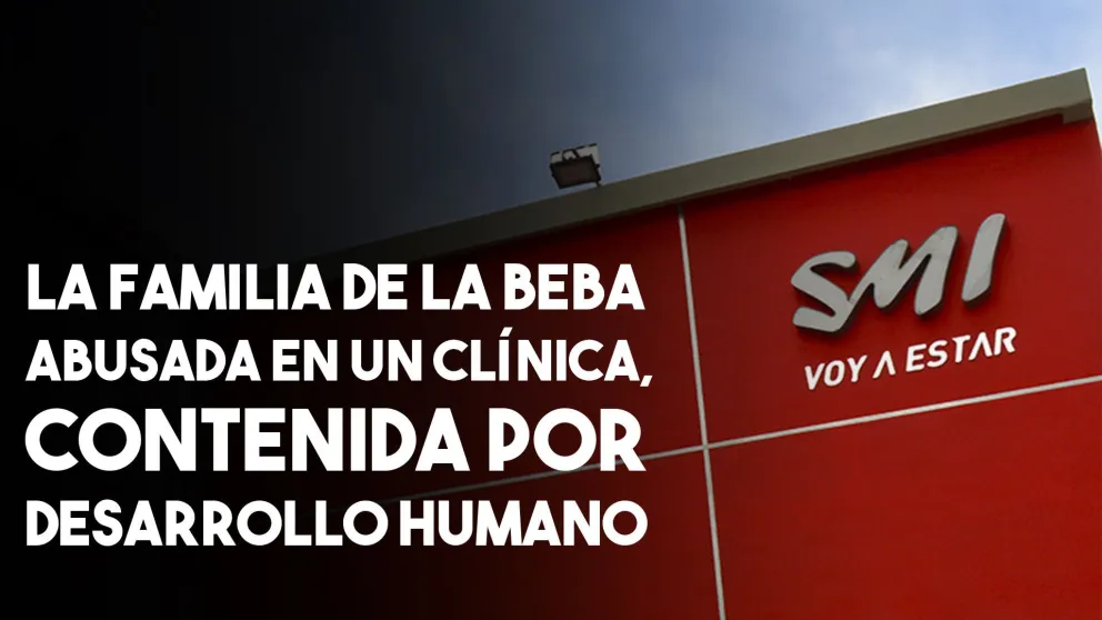 La familia de la beba abusada en un clínica, contenida por Desarrollo Humano