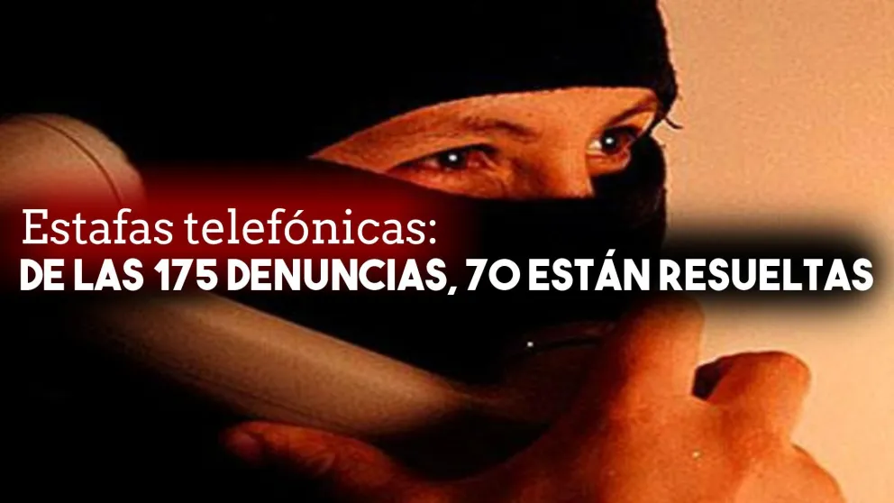 Aumentó la cantidad de denuncias por estafas telefónicas