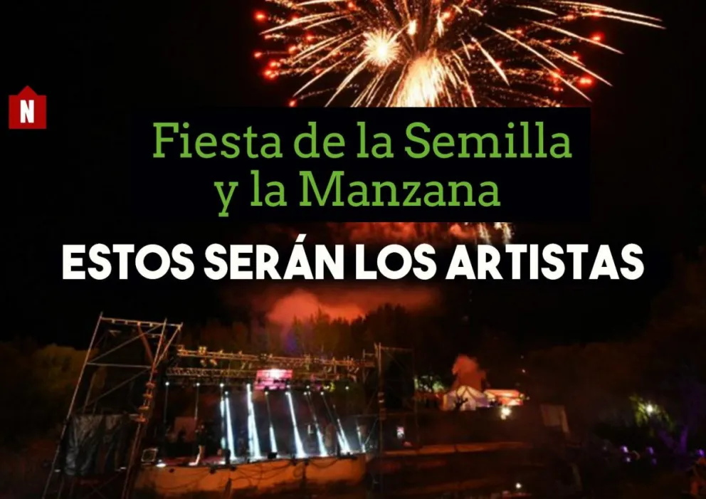 Fiesta de la Semilla y la Manzana: estos son los artistas