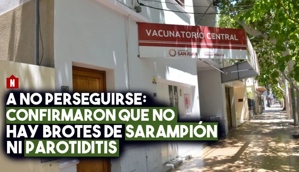 Desmienten que haya una campaña de vacunación contra el sarampión