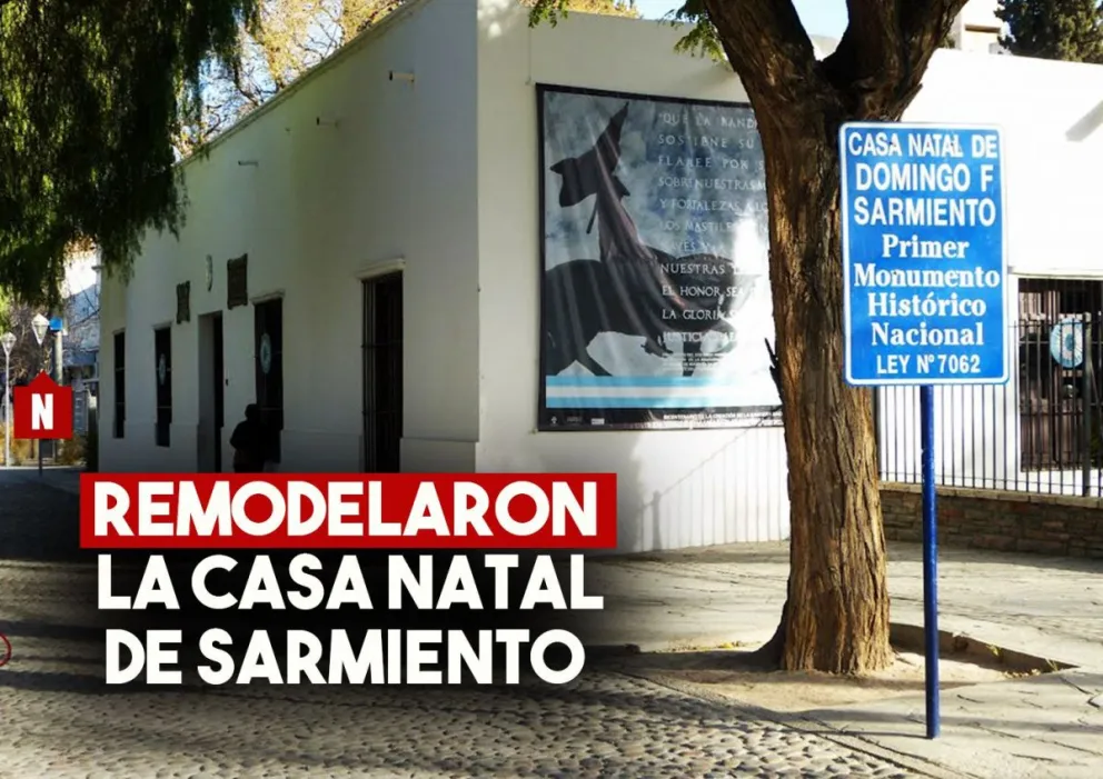 Remodelaron la Casa Natal de Sarmiento