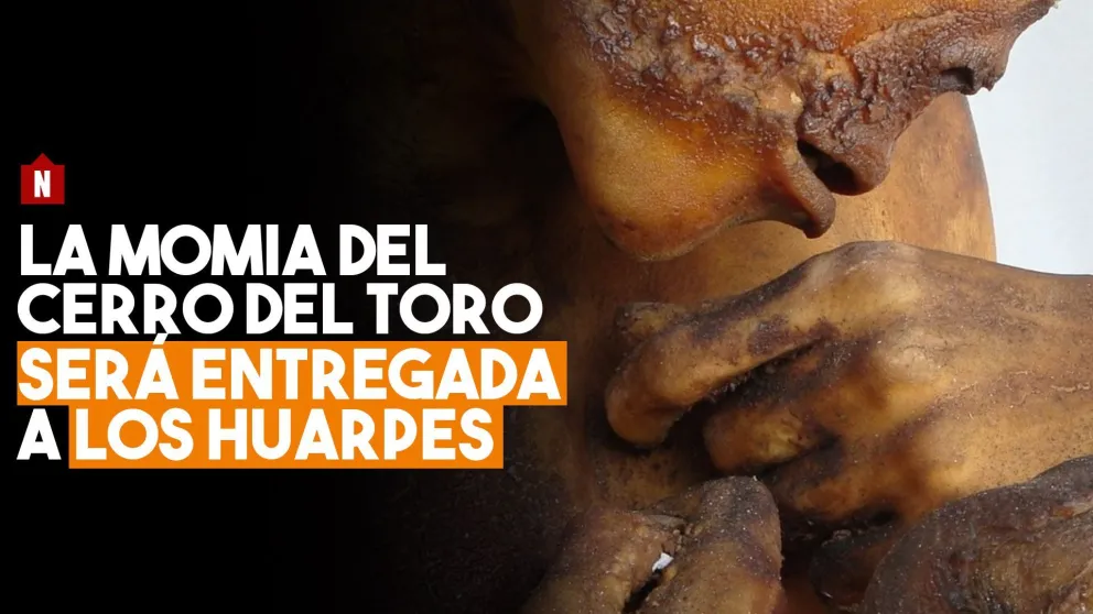La Momia del Cerro del Toro será entregada a los Huarpes