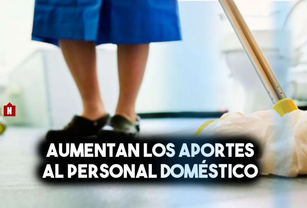 Aumentan los aportes al personal del servicio doméstico