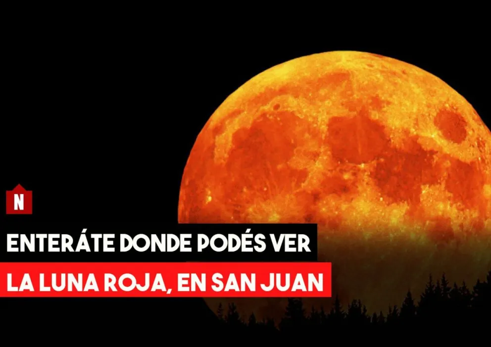 La luna roja se verá en San Juan