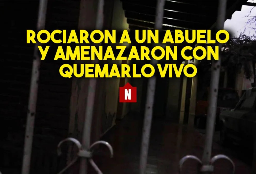 Rociaron a un abuelo y lo amenazaron con quemarlo