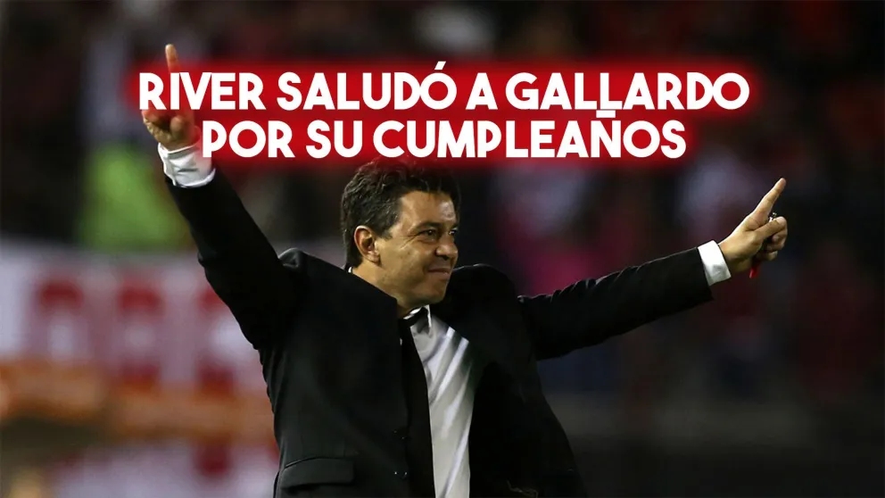 River saludó a Gallardo por su cumpleaños