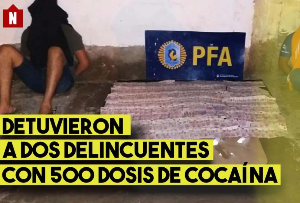 La Policía Federal detuvo a dos personas con 500 dosis de cocaína