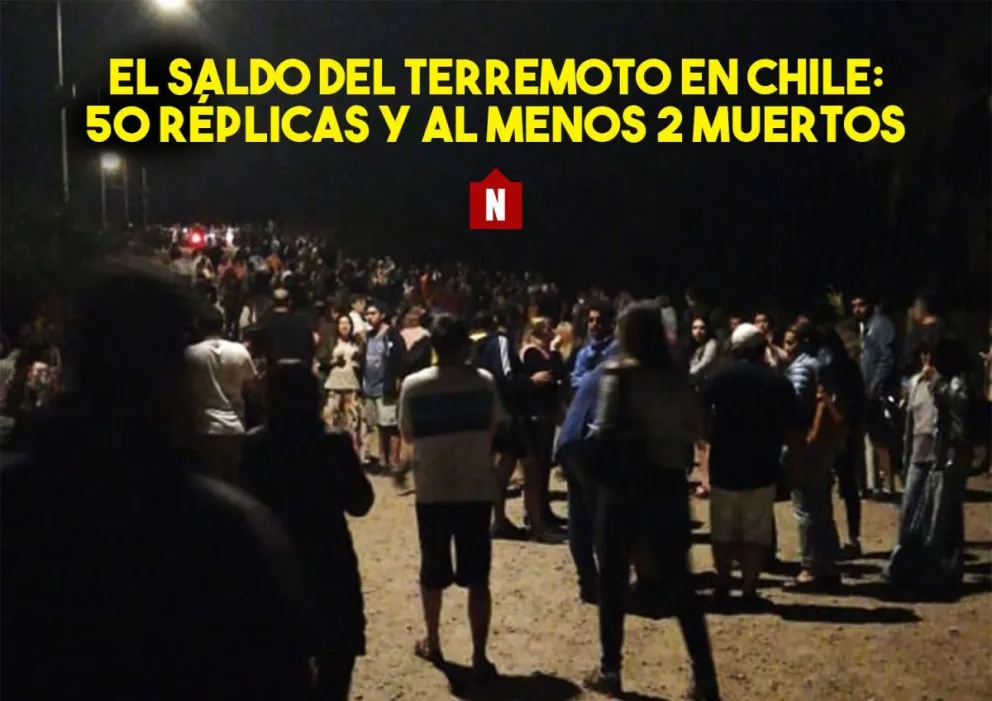 El saldo del terremoto en Chile: 50 réplicas y 2 muertos
