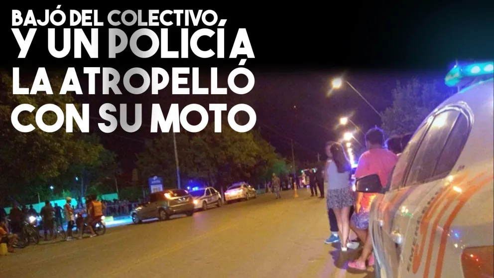 Bajó del colectivo y un policía la atropelló con su moto