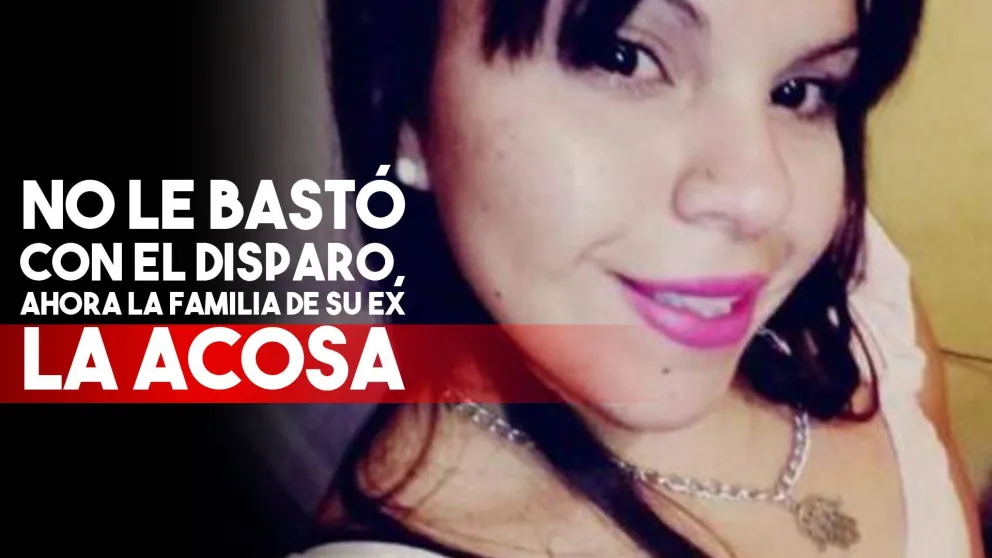Le disparó, casi la deja sin poder caminar y ahora su familia la sigue acosando