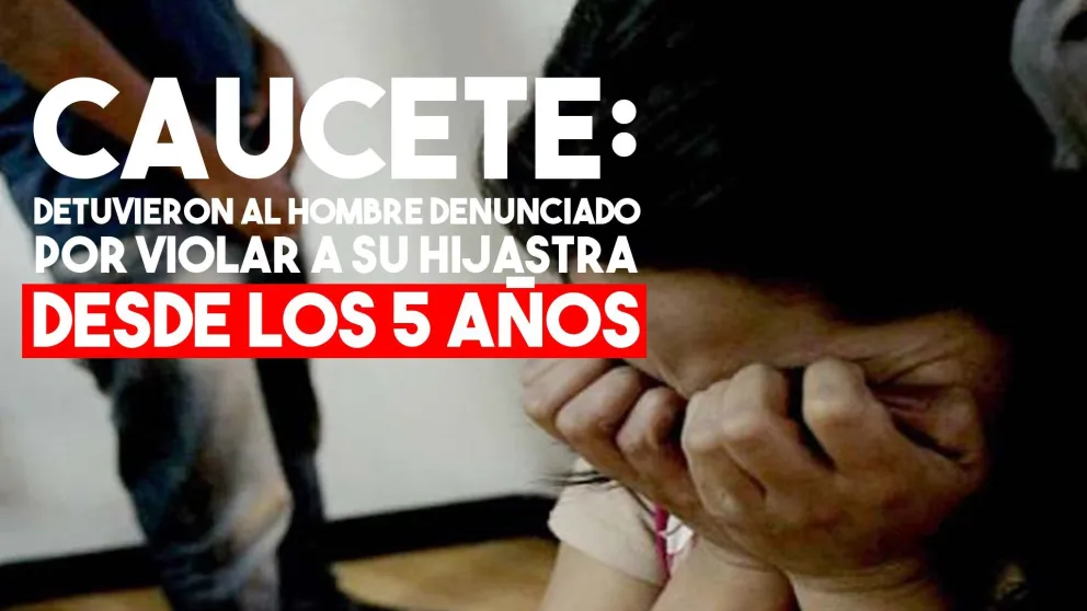 Violación: detienen al hombre que abusaba a su hijastra de 11 años