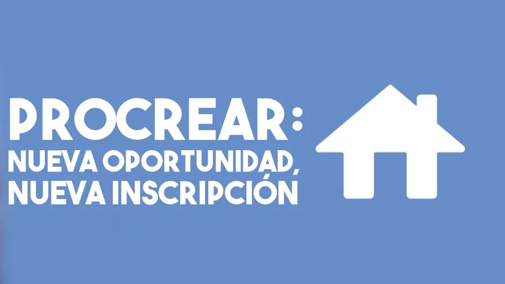 Procrear: se abre una nueva inscripción