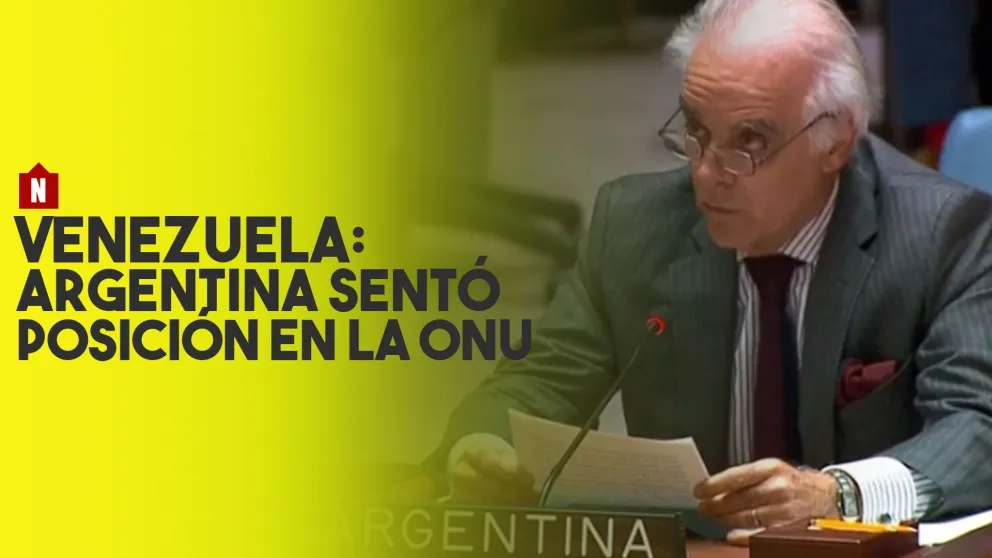 Argentina sienta posición en la ONU: "El Consejo de Seguridad no puede permanecer indiferente a la  situación en Venezuela"