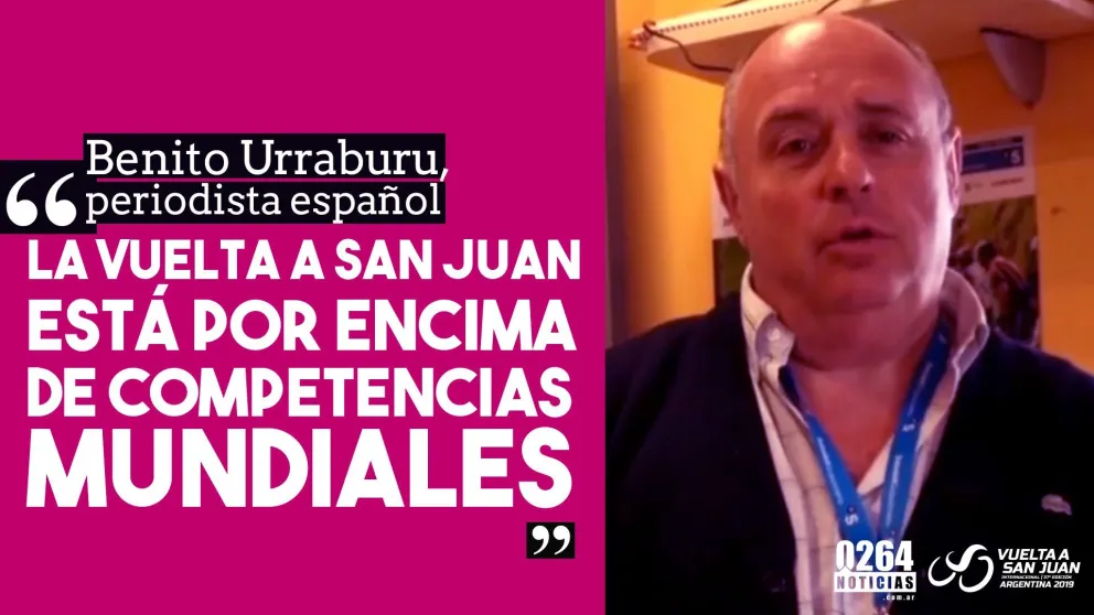 Benito Urraburu, periodista español, sobre la Vuelta: "Está por encima de competencias mundiales"