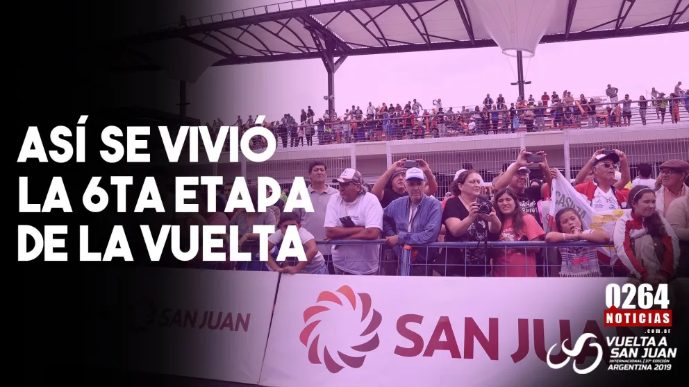 Asi se vivió la sexta etapa de la Vuelta a San Juan