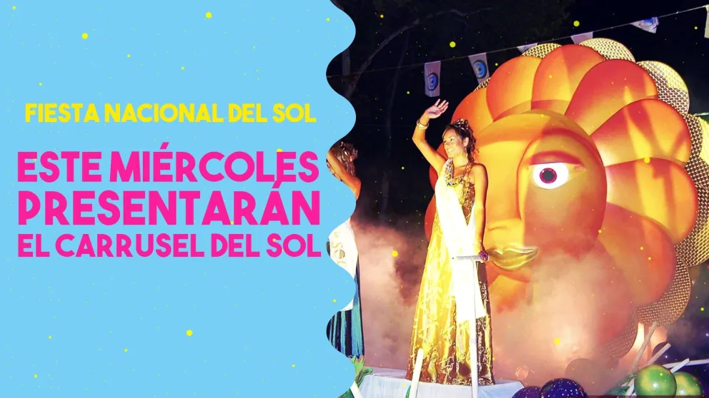 Este miércoles presentarán el Carrusel del Sol