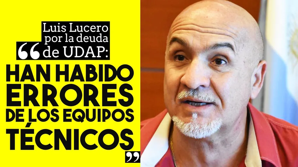 Deuda de UDAP: culpan al área de finanzas