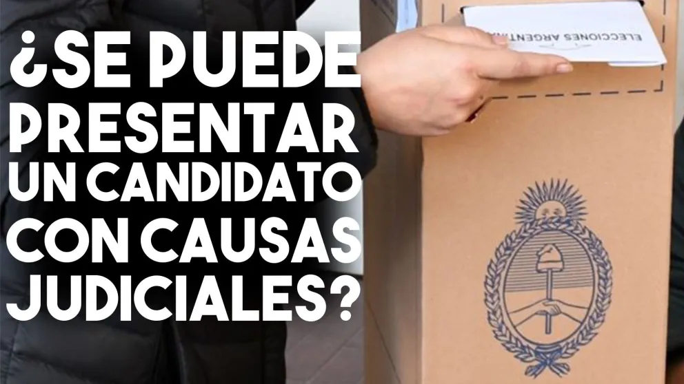 ¿Se puede presentar un candidato con causas judiciales?