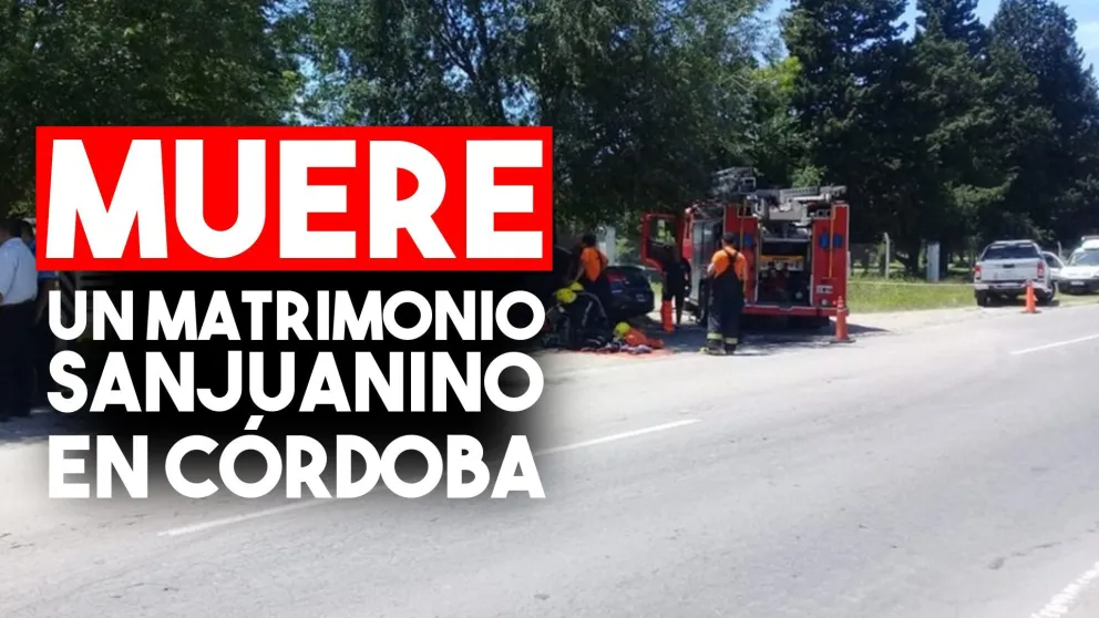 Córdoba: una pareja sanjuanina muere en un trágico accidente
