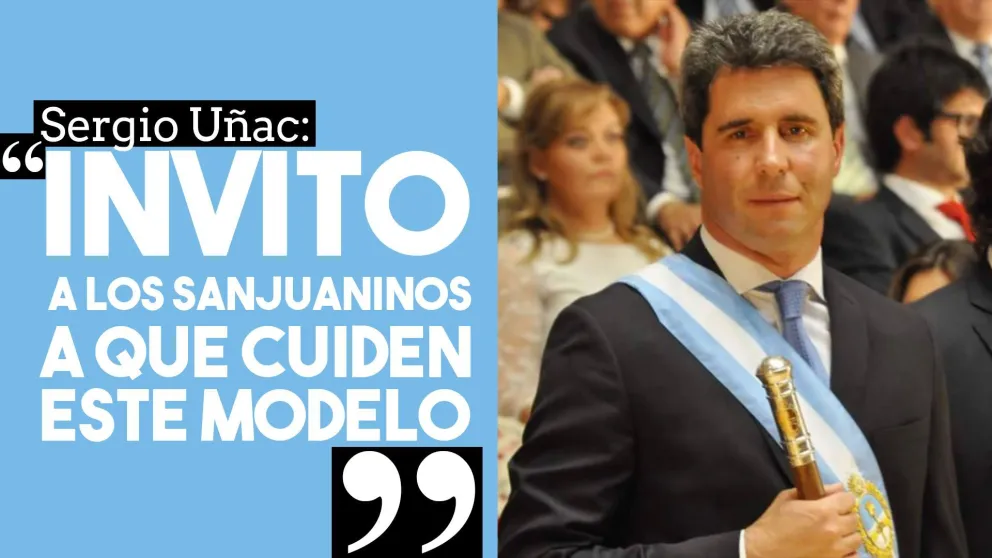 Sergio Uñac: "Invito a los sanjuaninos a que cuiden este modelo"