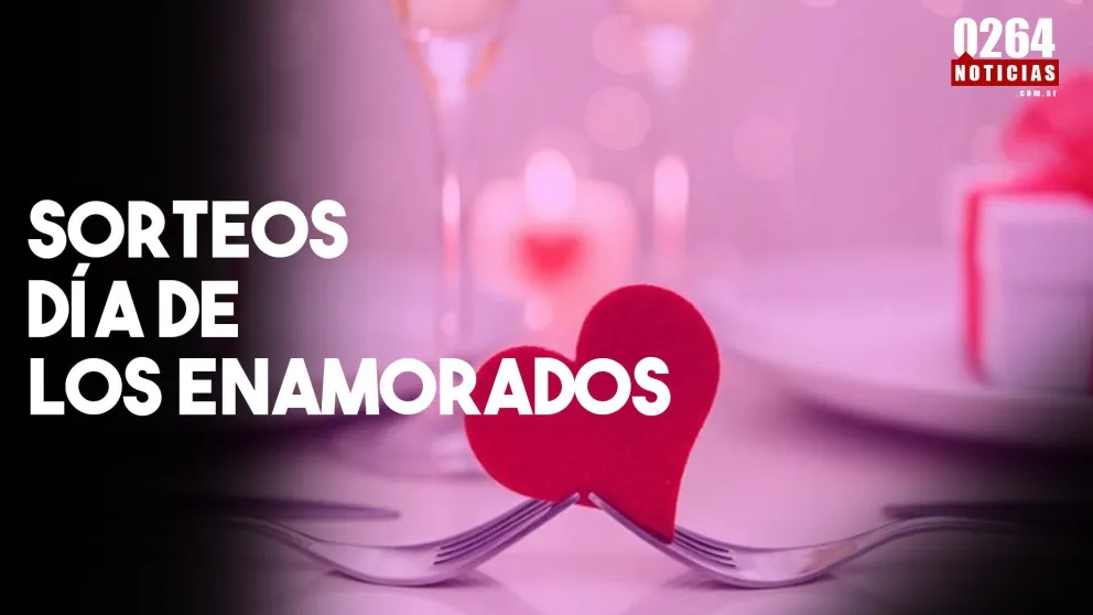 Día de los enamorados: cómo participás de los sorteos