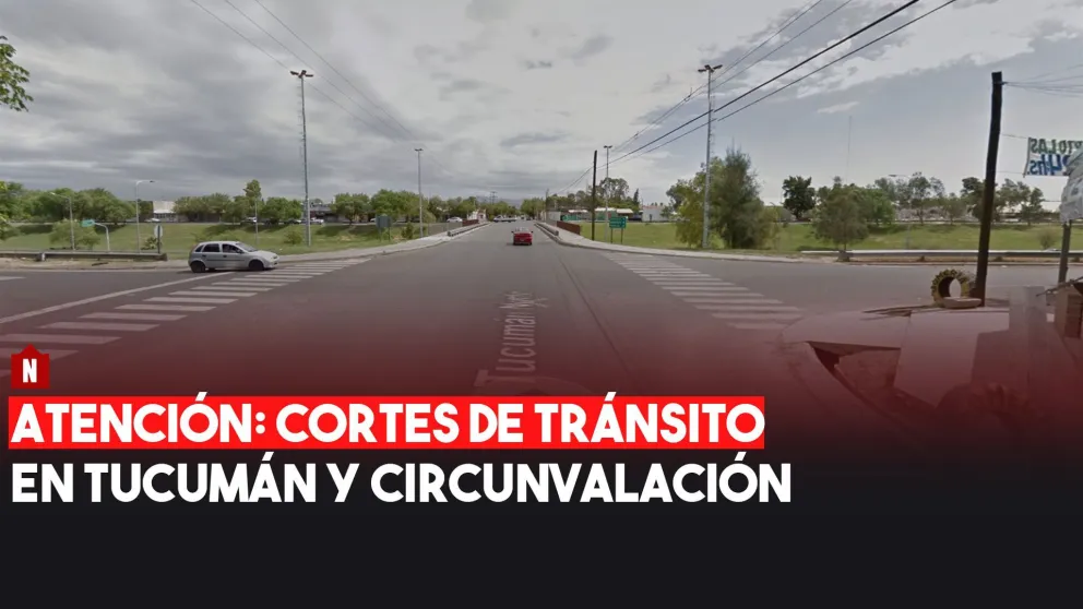 Atención: nuevamente cortes en Tucumán y Circunvalación