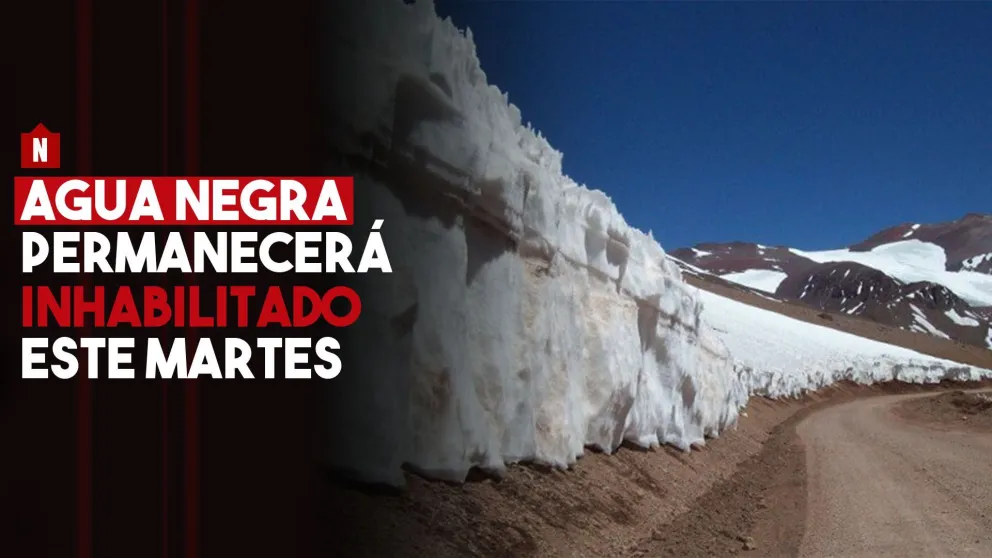 Este martes, Agua Negra seguirá inhabilitado