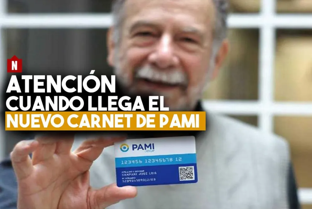¿Cuando llega el nuevo carnet de afiliado de PAMI?