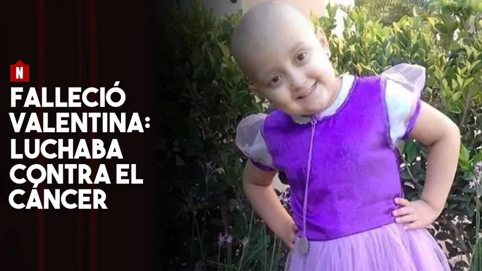 Valentina no le pudo ganar la batalla al cáncer