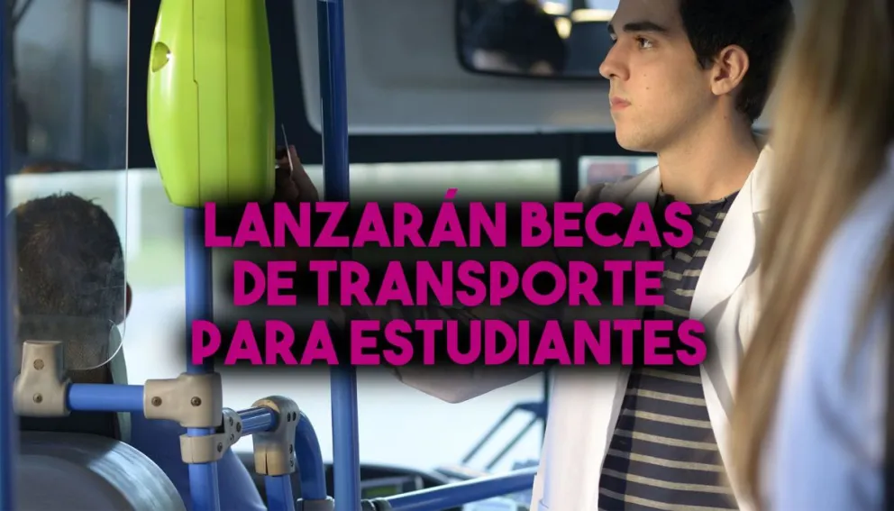 Lanzarán nuevas becas de transporte para estudiantes