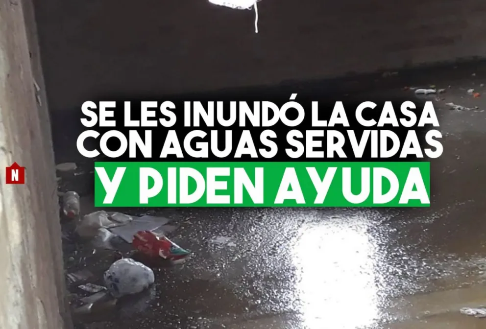 Desesperante situación de una familia a la que se le inundó la casa con líquidos fecales