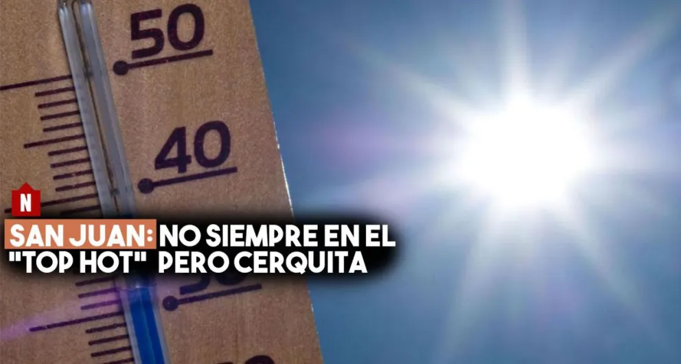 San Juan no fue la más caliente, porque el calor se fue al sur