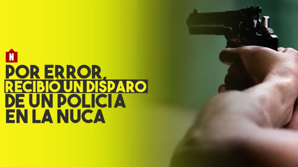 Por error, recibió el disparo de un policía en la nuca