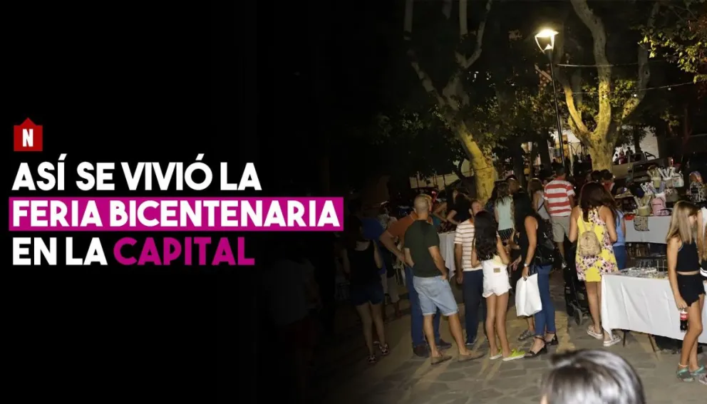 Así se vivió la Feria Bicentenaria en Capital
