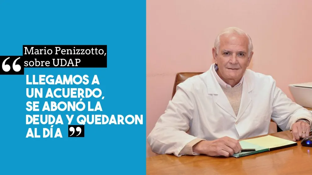 Dr. Mario Penizzotto sobre UDAP "llegamos a un acuerdo, se abonó la deuda y quedaron al día"