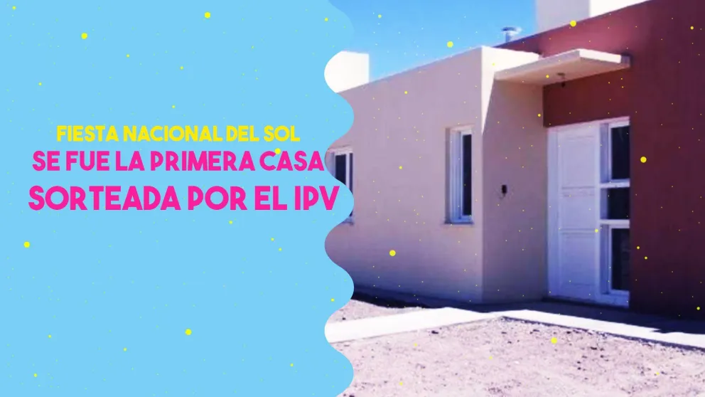 Fiesta Nacional del Sol: una mujer la ganadora de la casa del IPV