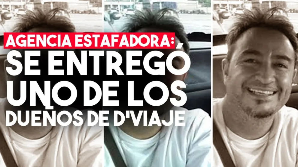 Agencia estafadora: se entregó uno de los dueños de D'Viaje