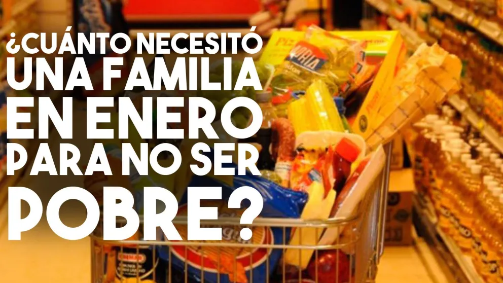 ¿Cuánto necesitó una familia en enero para no ser pobre?