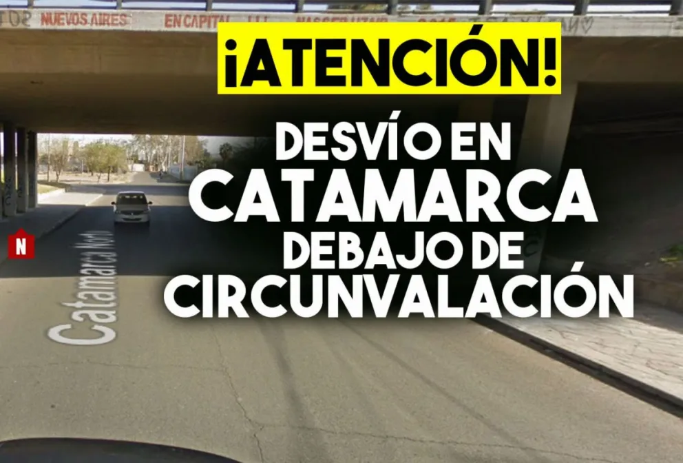 Este sábado estará interrumpido el tránsito en calle Catamarca, por debajo del anillo de Circunvalación