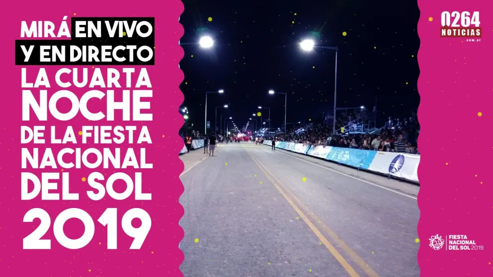 Mirá en vivo y en directo la cuarta noche de la Fiesta Nacional del Sol 2019