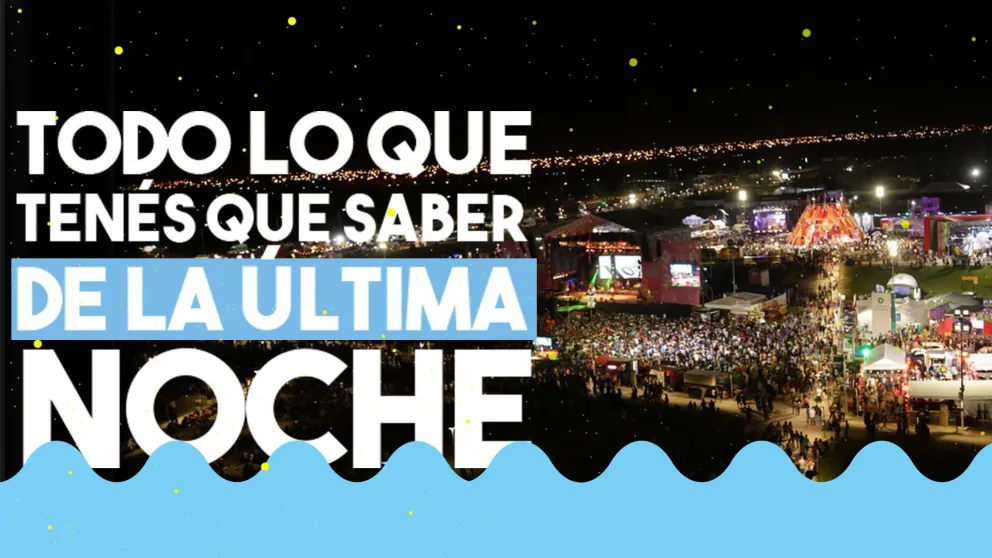 Todo lo que tenés que saber de la última noche